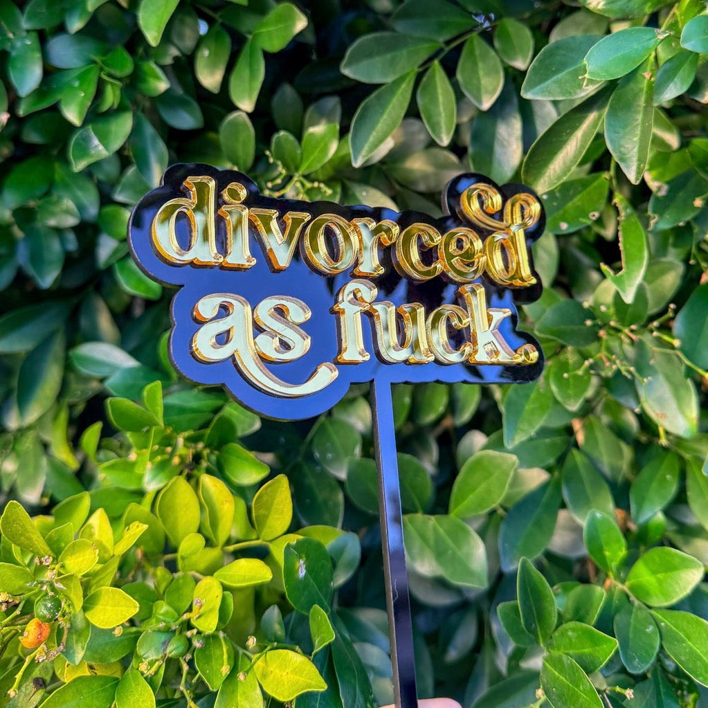 Divorced As Fuck cake topper - divorce party